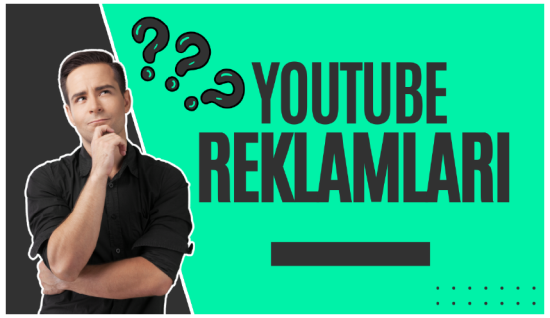 Youtube Reklamcılığı